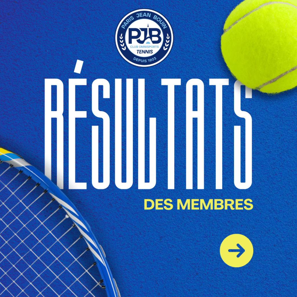 PJB TENNIS // Résultats de nos membres