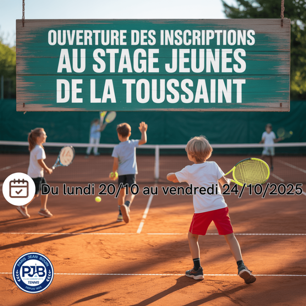 PJB TENNIS // Ouverture des inscriptions - Stages Toussaint - du lundi 20/10 au vendredi 24/10/2025